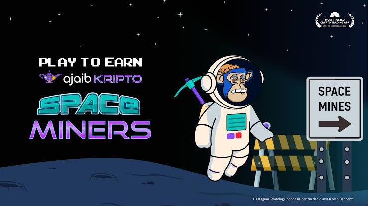 Begini Tips Agar Cepat Dapat Hadiah Main Play to Earn: Space Miners di Ajaib Kripto